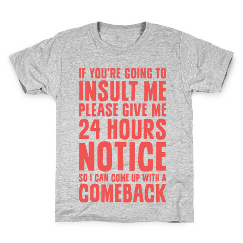 Insult Comeback Kids T-Shirt