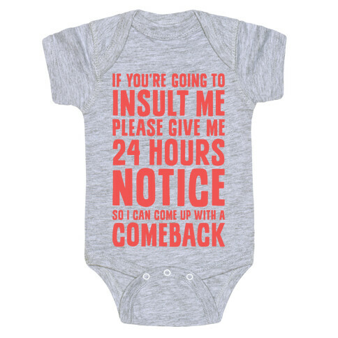 Insult Comeback Baby One-Piece