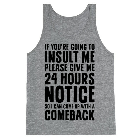 Insult Comeback Tank Top