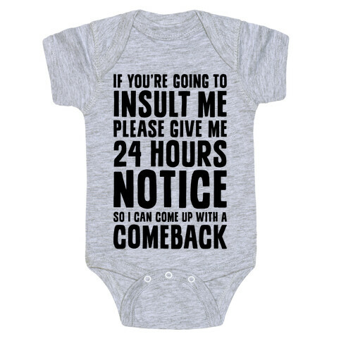 Insult Comeback Baby One-Piece