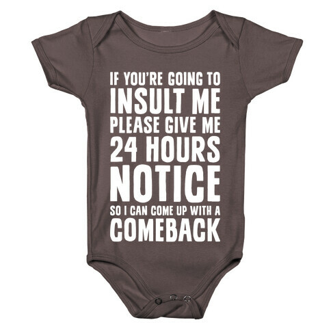 Insult Comeback Baby One-Piece