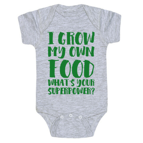 I Grow My Own Food Baby One-Piece