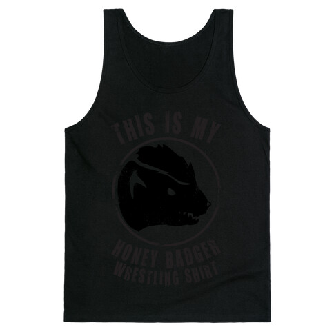This Is My Honey Badger Wrestling Shirt Tank Top