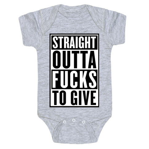 Straight Outta F***s To Give Baby One-Piece