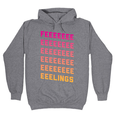 Feelings Hooded Sweatshirt