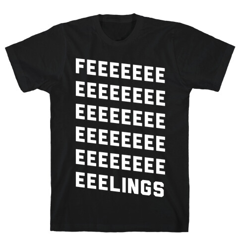 Feelings T-Shirt