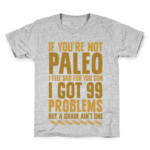 Paleo Problems Kids T-Shirt