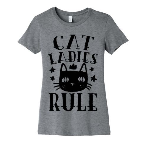 Cat Ladies Rule Womens T-Shirt