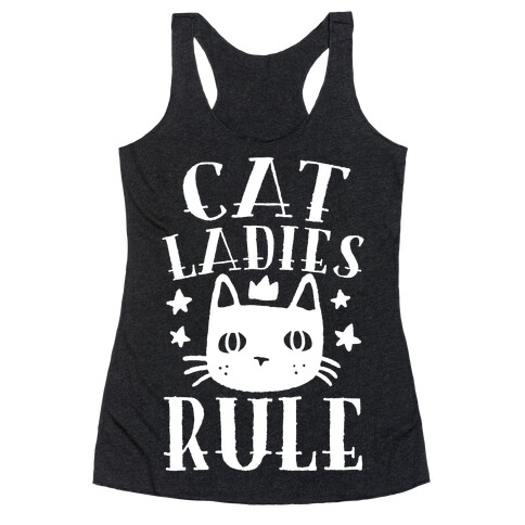 Cat Ladies Rule Racerback Tank Top