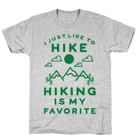 Hiking is My Favorite T-Shirt