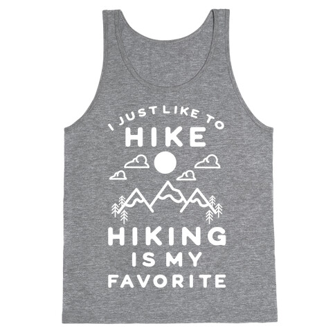 Hiking is My Favorite Tank Top