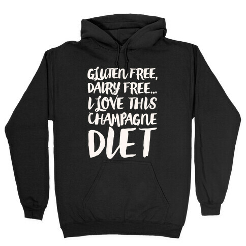 Champagne Diet Hooded Sweatshirt