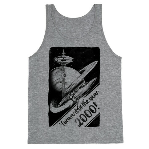Forward to the Year 2000! Tank Top