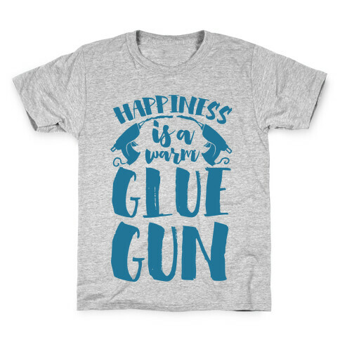 Happiness is a Warm Glue Gun Kids T-Shirt