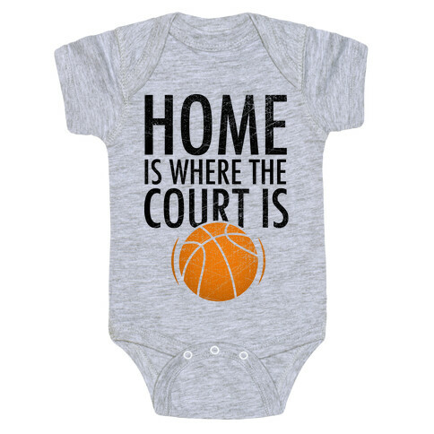 Home Is Where The Court Is Baby One-Piece