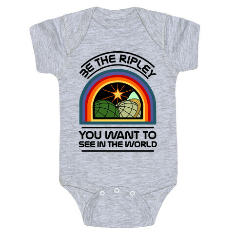 Be the Ripley You Want to See in the World Baby One-Piece