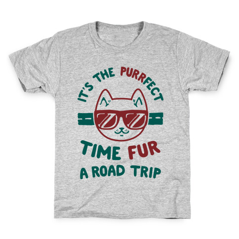 It's the Purrfect Time Fur a Road Trip Kids T-Shirt