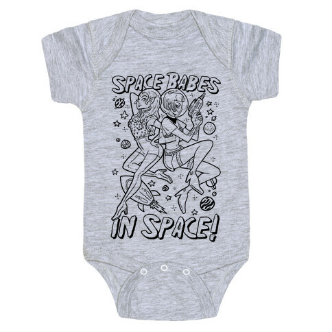 Space Babes In Space! Baby One-Piece