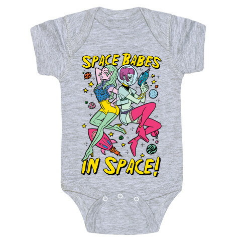 Space Babes In Space! Baby One-Piece