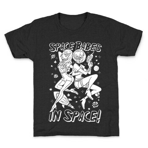 Space Babes In Space! Kids T-Shirt