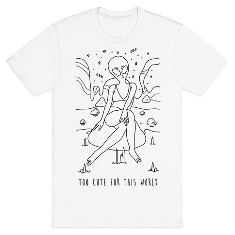 Too Cute For This World T-Shirt