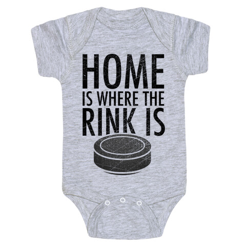 Home Is Where The Rink Is Baby One-Piece
