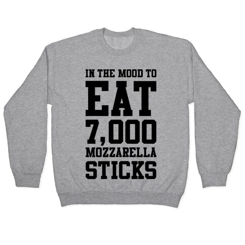 7,000 Mozzarella Sticks Pullover