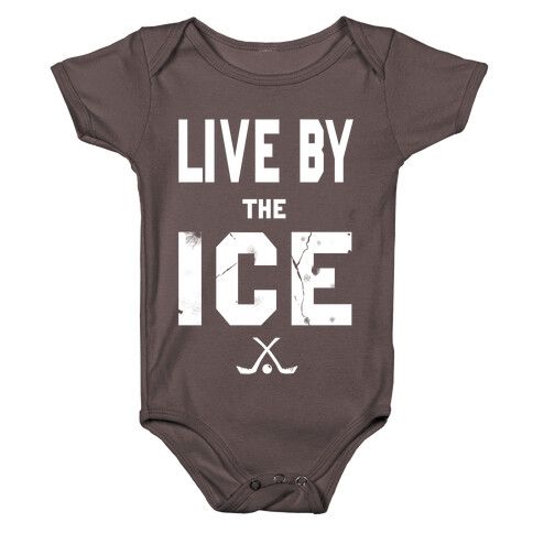 Live by the Ice (dark) Baby One-Piece