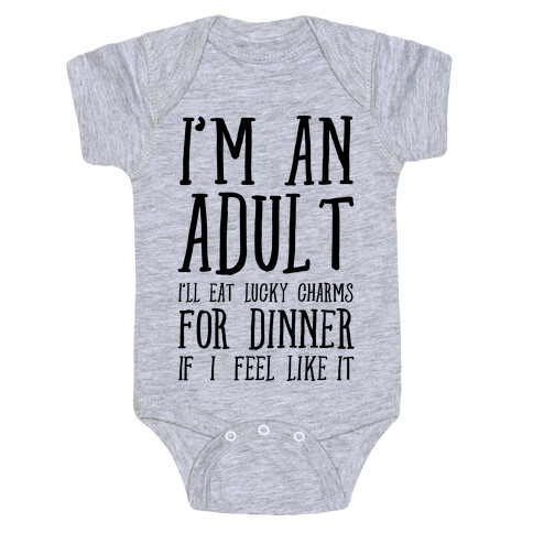 I'm An Adult! Baby One-Piece