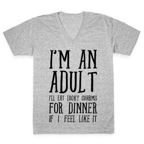 I'm An Adult! V-Neck Tee Shirt