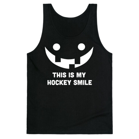 This is My Hockey Smile Tank Top