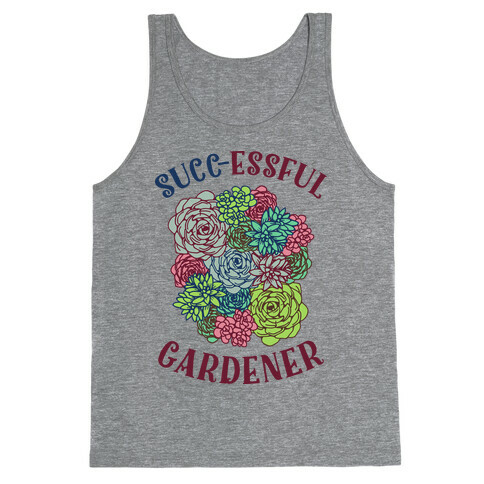 Succ-essful Gardener Tank Top