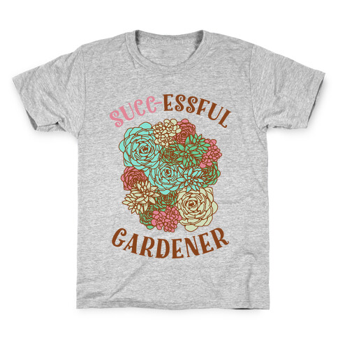 Succ-essful Gardener Kids T-Shirt