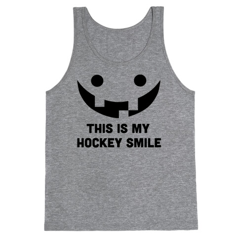 This is My Hockey Smile Tank Top