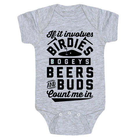 If It Involves Golf Count Me In Baby One-Piece