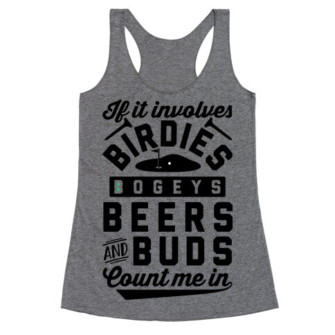 If It Involves Golf Count Me In Racerback Tank Top