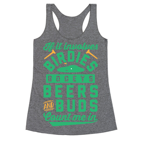 If It Involves Golf Count Me In Racerback Tank Top