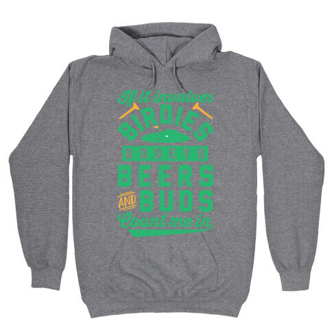 If It Involves Golf Count Me In Hooded Sweatshirt