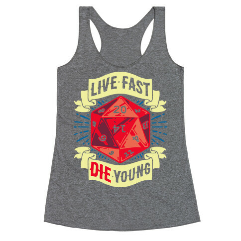Live Fast Die Young D20 Racerback Tank Top