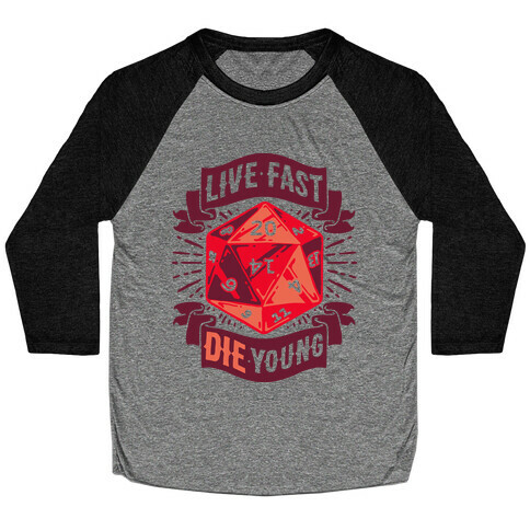 Live Fast Die Young D20 Baseball Tee
