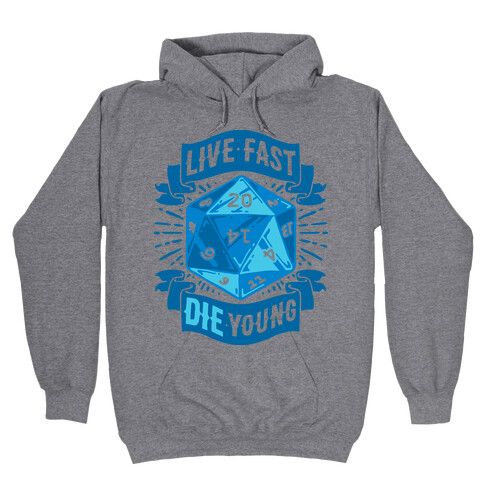Live Fast Die Young D20 Hooded Sweatshirt