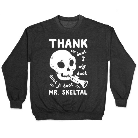 Thank Mr. Skeltal Pullover