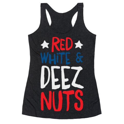 Red White & Deez Nuts Racerback Tank Top