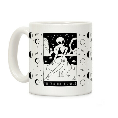 Too Cute For This World Coffee Mug