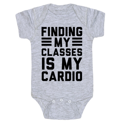 Finding My Classes Is My Cardio Baby One-Piece