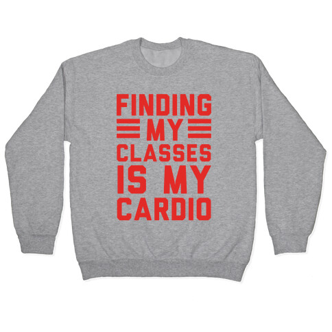 Finding My Classes Is My Cardio Pullover
