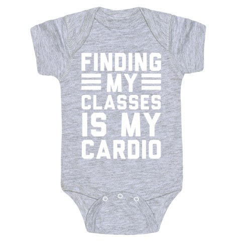 Finding My Classes Is My Cardio Baby One-Piece