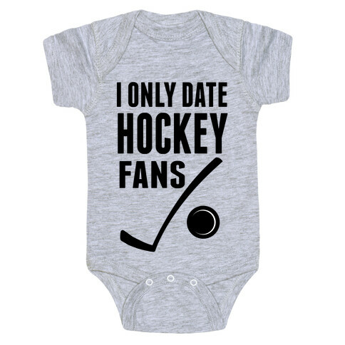 I Only Date Hockey Fans (slim fit) Baby One-Piece