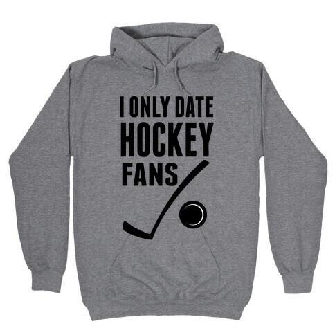 I Only Date Hockey Fans (slim fit) Hooded Sweatshirt