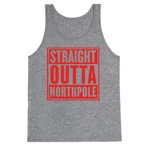 Straight Outta Northpole Tank Top